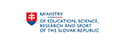 Ministry of Education, Science, Research and Sport of the Slovak Republic